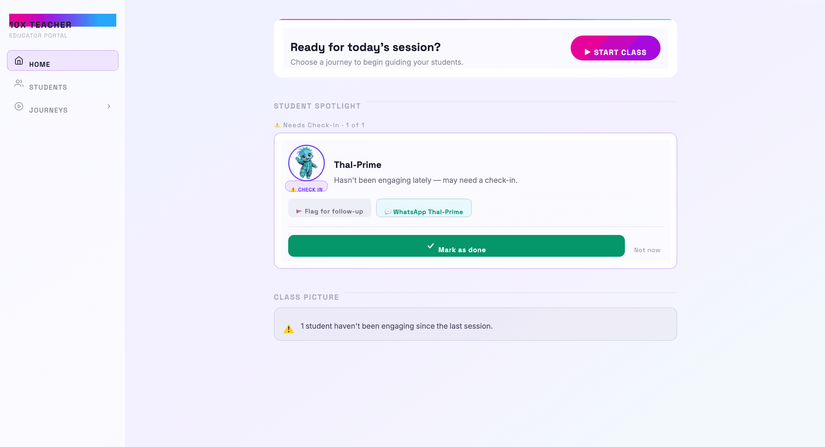 The 10X Teacher educator portal showing the Student Spotlight dashboard — a student flagged for check-in, with one-tap WhatsApp outreach and flag-for-follow-up actions.